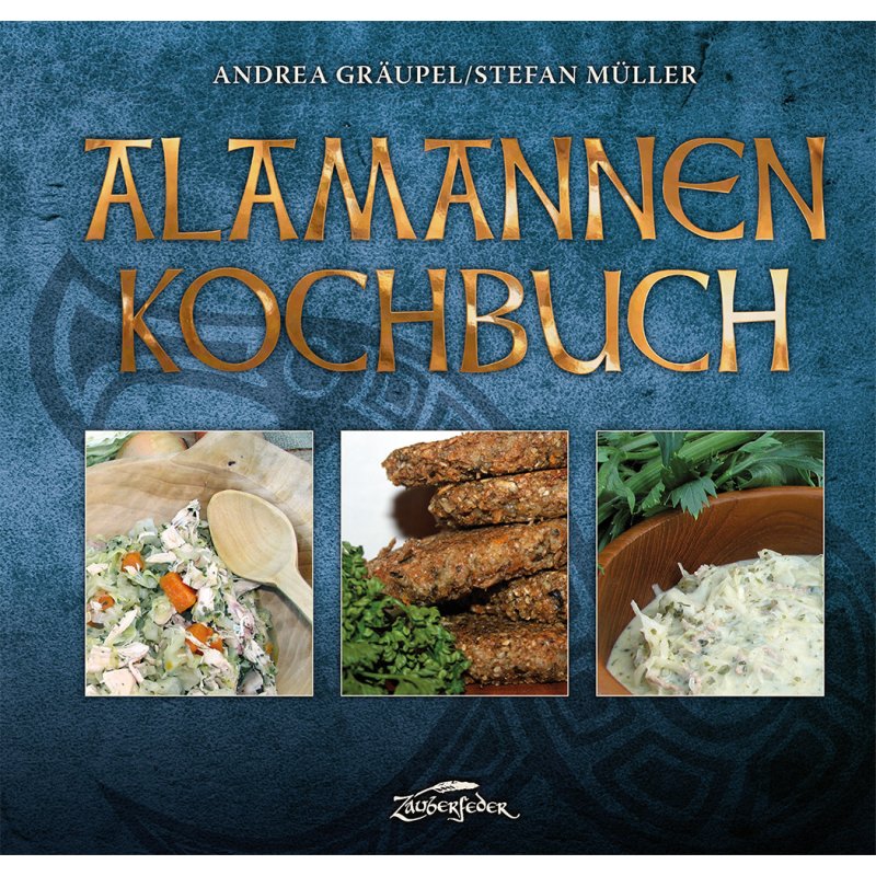 Alamannic Cookbook - Cooking Like the Alamanni