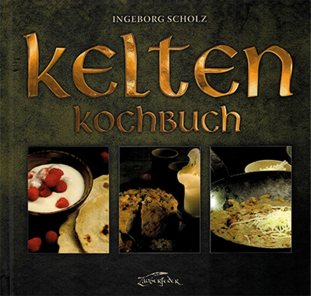 Celtic Cookbook - Cooking Like the Celts