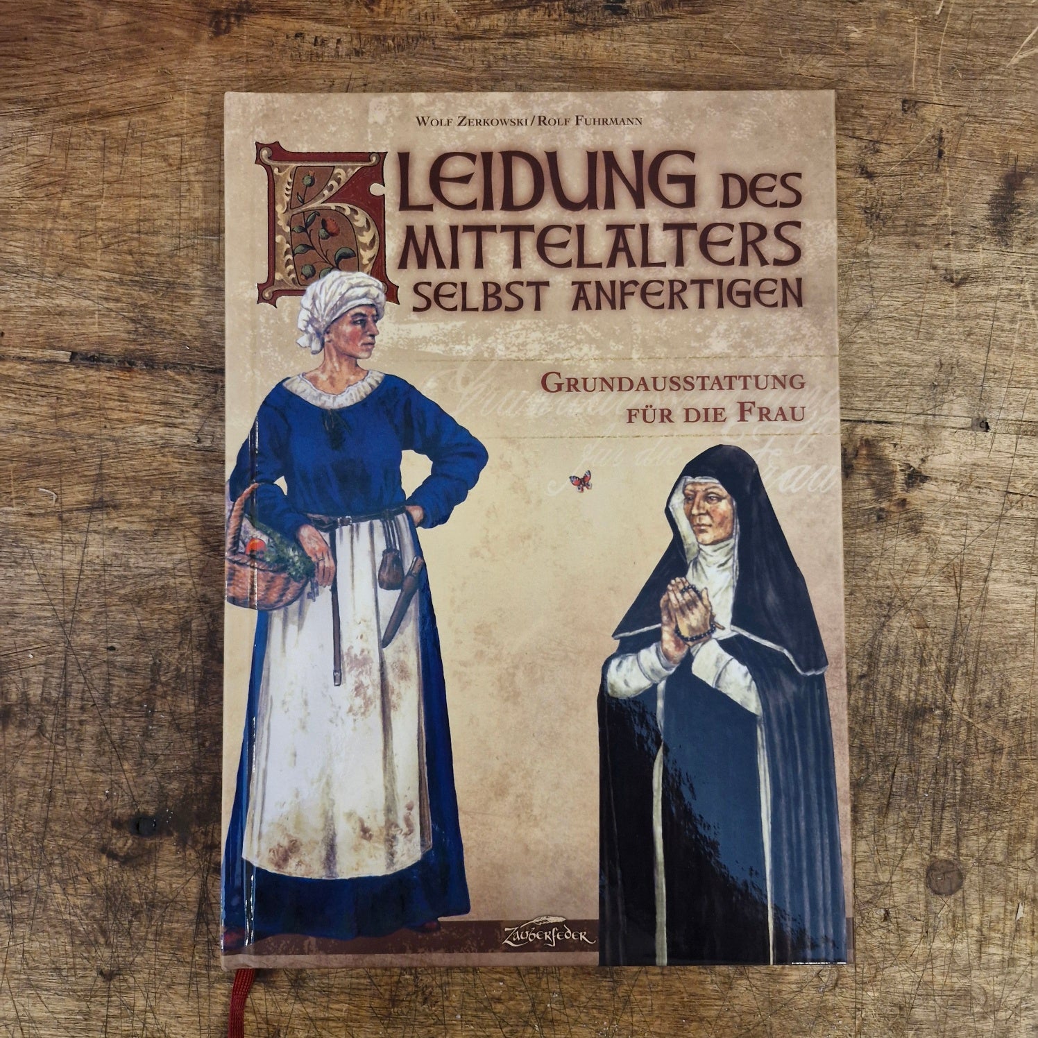 Making Medieval Clothing Yourself - Basic Equipment for Women