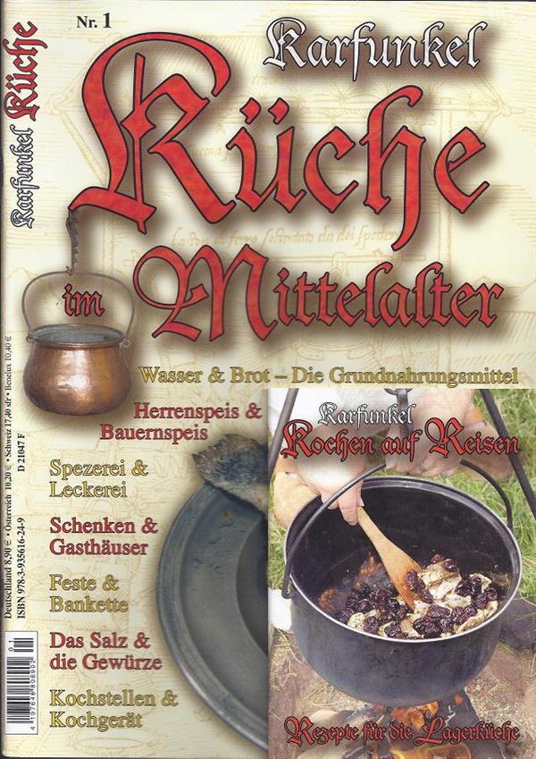 Karfunkel Cuisine in the Middle Ages No. 1 Drinks and Monastery Kitchen