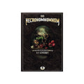 The Necronomnomnom Cookbook: Rites and Recipes from the World of H.P. Lovecraft