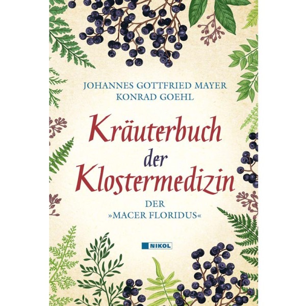 Kräuterbuch der Klostermedizin