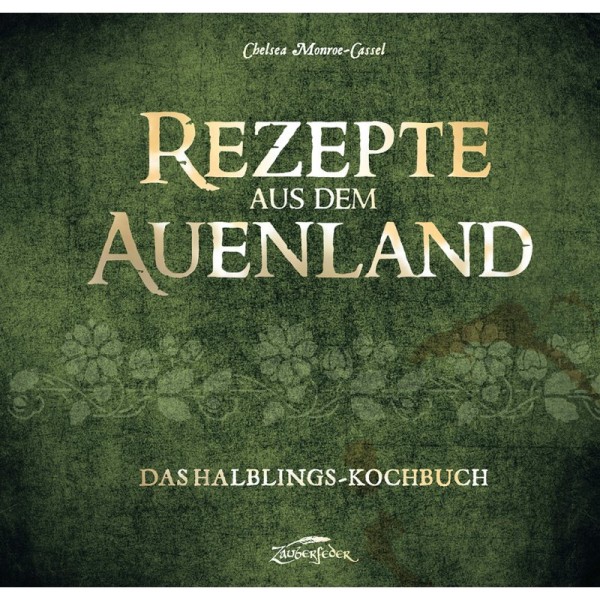 Rezepte aus dem Auenland - Das Halbling Kochbuch