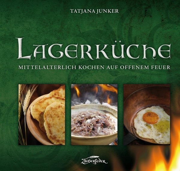 Kochbuch Lagerküche - Kochen auf offenem Feuer