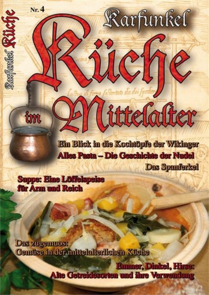 Karfunkel Küche im Mittelalter Nr. 4 Die Kochtöpfe der Wikinger
